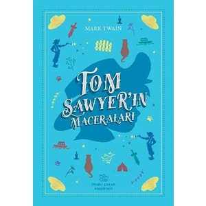 Tom Sawyer’in Maceraları - Mark Twain