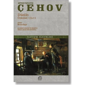 Düello Öyküler Cilt 6 - Anton Pavloviç Çehov