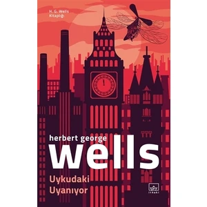 Uykudaki Uyanıyor - Herbert George Wells