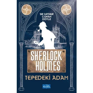 Tepedeki Adam - Arthur Conan Doyle