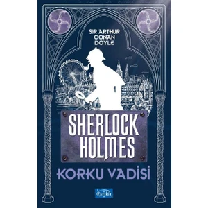 Korku Vadisi - Arthur Conan Doyle