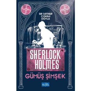 Gümüş Şimşek - Arthur Conan Doyle
