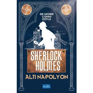 Altı Napolyon - Arthur Conan Doyle