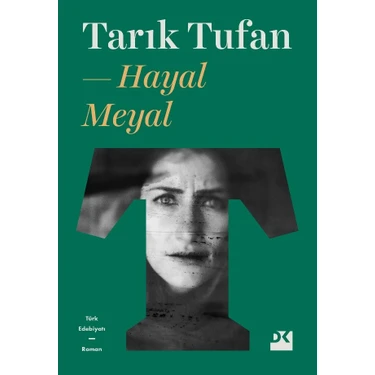 Hayal Meyal - Tarık