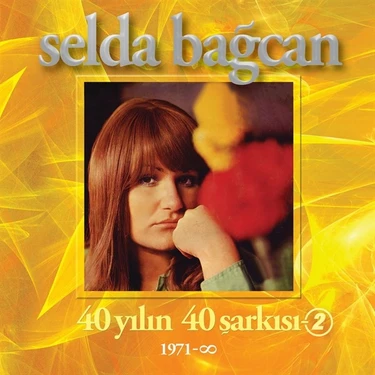 Selda Bağcan - 40 Yılın 40 Şarkısı - Vol:2 ( 2'li