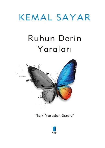 Ruhun Derin Yaraları - Kemal Sayar