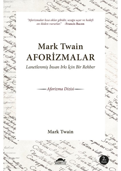 Mark Twain Aforizmalar - Lanetlenmiş İnsan Irkı İçin Bir Rehber