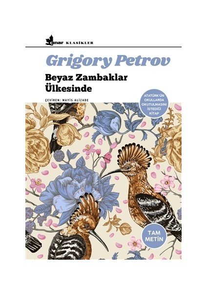 Beyaz Zambaklar Ülkesinde - Grigory Petrov