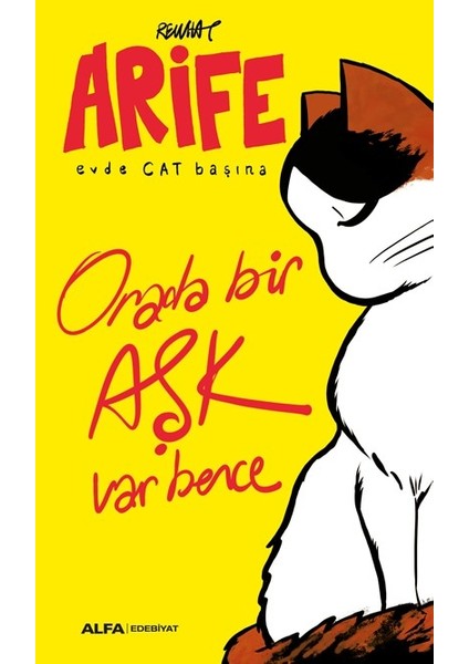 Orada Bir Aşk Var Bence: Arife Evde Cat Başına - Rewhat
