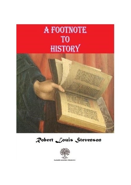 A Footnote To History - Robert Louis Stevenson