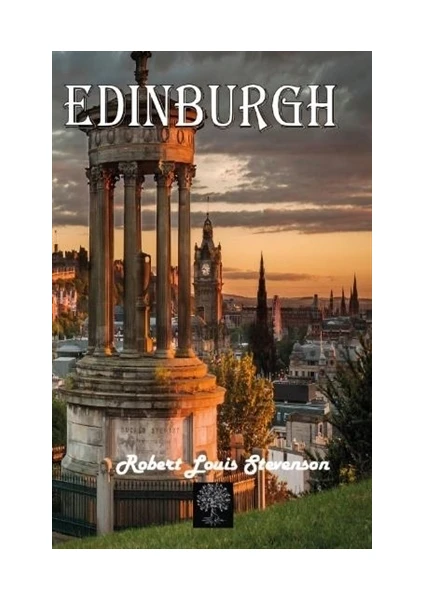 Edinburgh - Robert Louis Stevenson