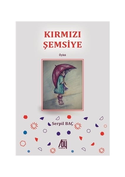 Kırmızı Şemsiye - Serpil Baç