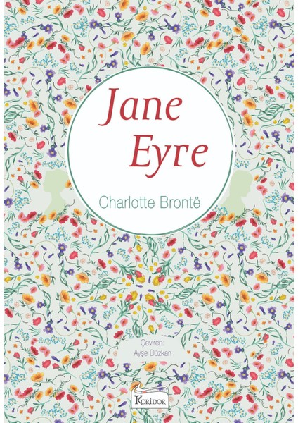 Jane Eyre  - Charlotte Brontë