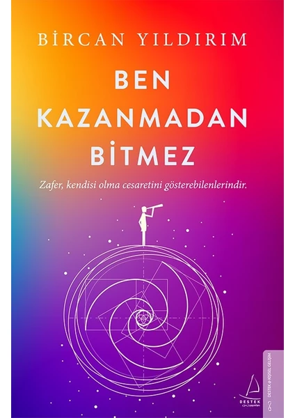 Ben Kazanmadan Bitmez - Bircan Yıldırım