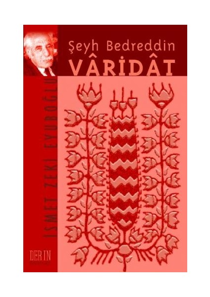 Şeyh Bedreddin, Varidat-İsmet Zeki Eyuboğlu