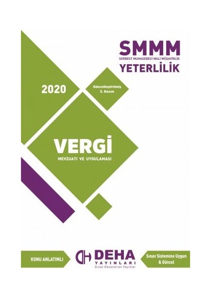 Deha Yayınları 2015 SMMM Yeterlilik Konu Anlatımlı Vergi Mevzuatı ve Uygulaması