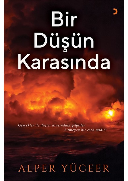 Bir Düşün Karasında - Alper Yüceer