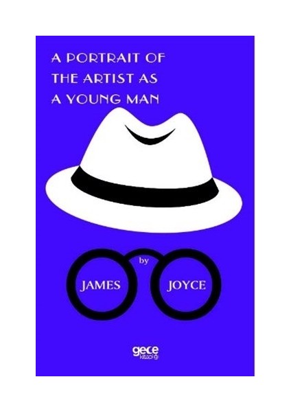 A Portrait Of The Artist As A Young Man - James Joyce