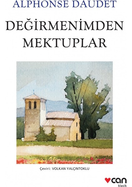 Değirmenimden Mektuplar - Alphonse Daudet