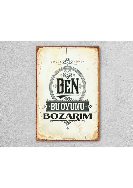 Leyla & Mecnun Ben Bu Oyunu Bozarım Tablo