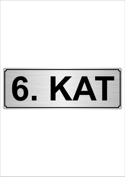 6.Kat 10 x 20 cm Metal Yönlendirme Levhası Gümüş