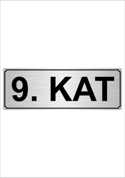9.Kat 7 x 20 cm Metal Yönlendirme Levhası Gümüş