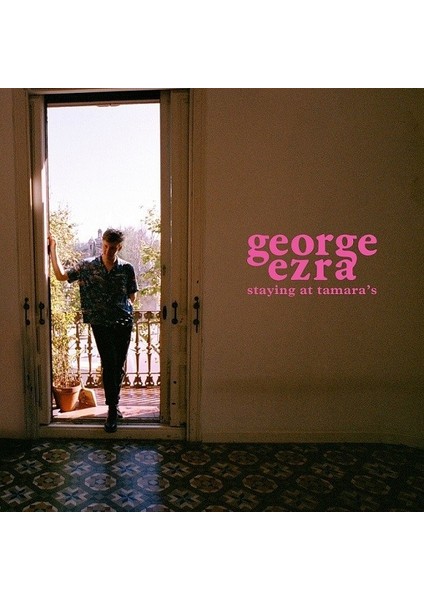 George Ezra - Staying At Tamara's - CD