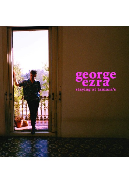 George Ezra - Staying At Tamara's - CD