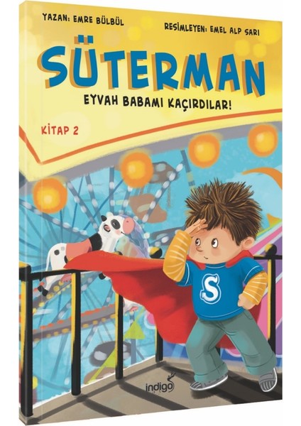 Süterman 2. Kitap – Eyvah Babamı Kaçırdılar ! - Emre Bülbül 