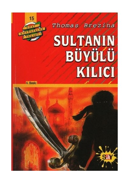 Sultanın Büyülü Kılıcı - Türkiye’de Bir Macera