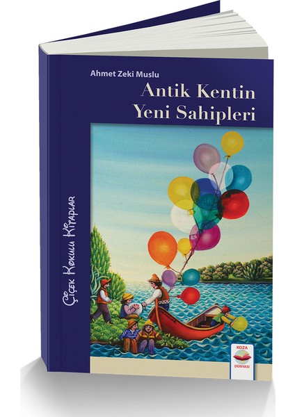 Antik Kentin Yeni Sahipleri - Ahmet Zeki Muslu