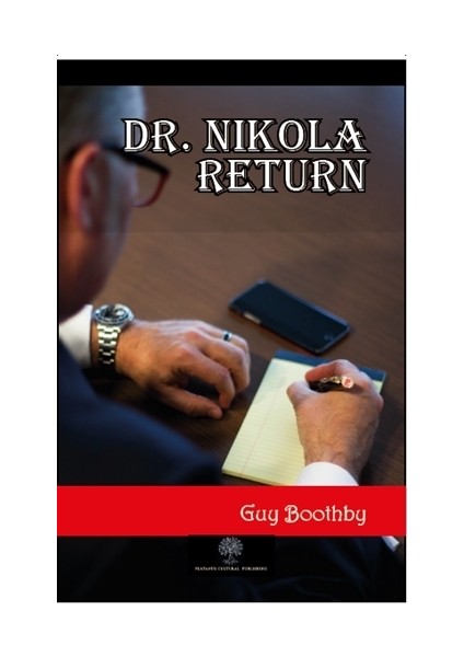 Dr. Nikola Return - Guy Boothby