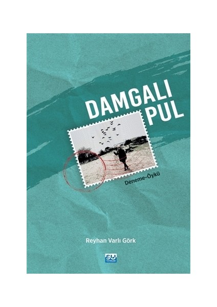 Damgalı Pul - Reyhan Varlı Görk