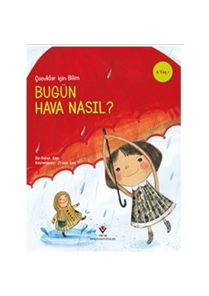 Bugün Hava Nasıl? - Çocuklar İçin Bilim - Bo-Hyun Seo