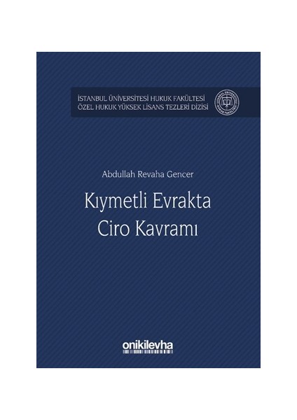 Kıymetli Evrakta Ciro Kavramı - Abdullah Revaha Gencer