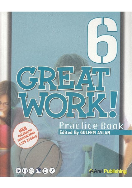 Arel Publıshıng, Great Work 6.Sınıf Practıce Book + Word