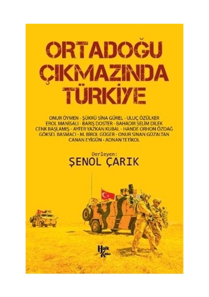 Ortadoğu Çıkmazında Türkiye - Şenol Çarık