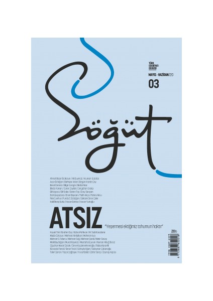 Söğüt - Türk Edebiyatı Dergisi Sayı 03 / Mayıs - Haziran 2020