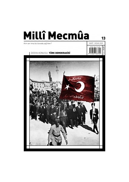 Milli Mecmua Sayı 13 / Mart - Nisan 2020