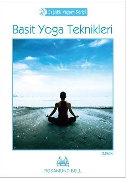 Basit Yoga Teknikleri - Rosamund Bell