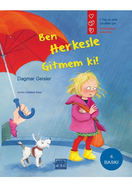 Ben Herkesle Gitmem Ki! - Dagmar Geisler