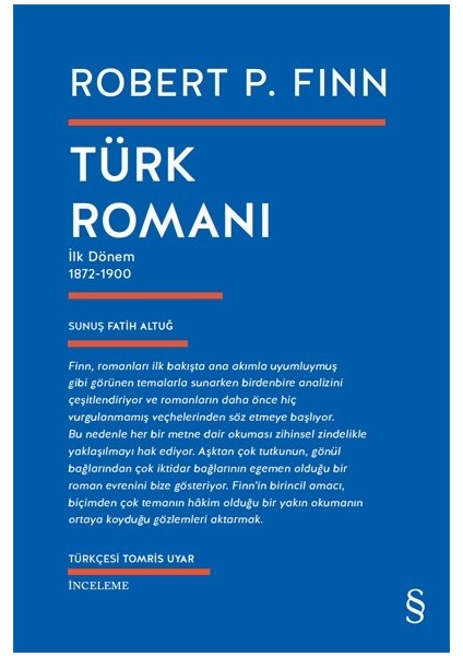 Türk Romanı: İlk Dönem 1872-1900 - Robert P. Finn