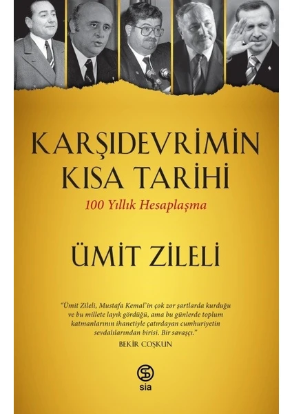 Karşıdevrimin Kısa Tarihi 100 Yıllık Hesaplaşma - Ümit Zileli