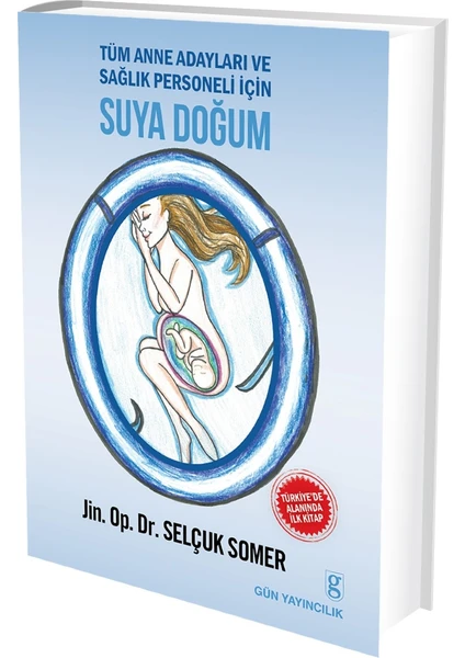 Suya Doğum - Selçuk Somer