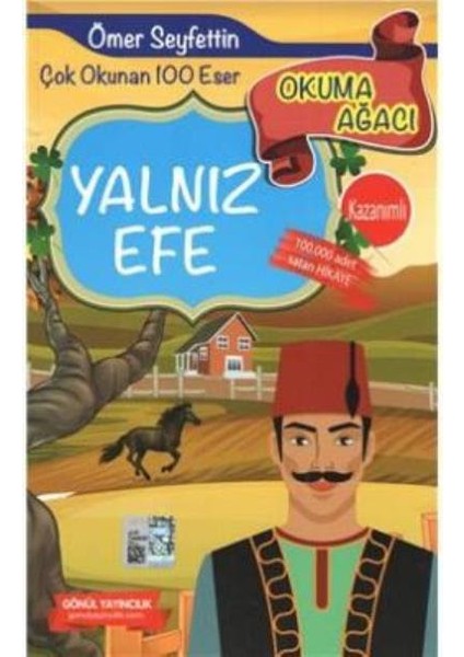 Yalnız Efe-Okuma Ağacı - Ömer Seyfettin