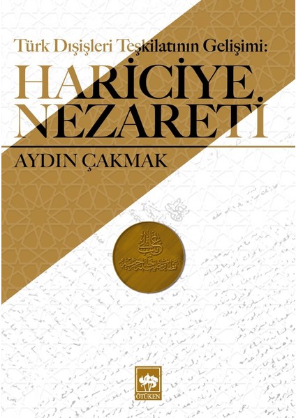 Hariciye Nezareti - Aydın Çakmak