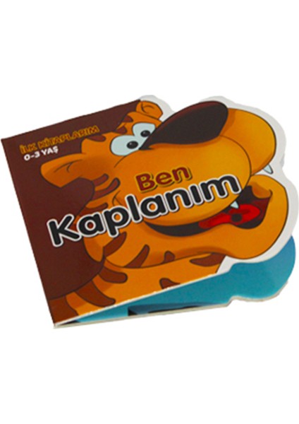 Ben Kaplanım - İlk Kitaplarım - 0 - 3 Yaş