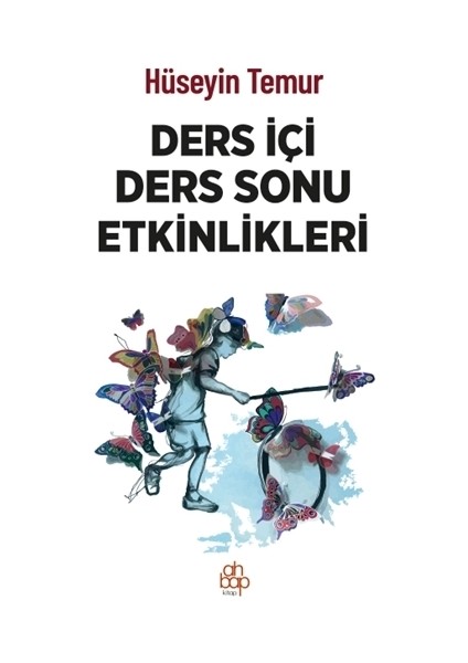 Ders İçi Ders Sonu Etkinlikleri - Hüseyin Temur