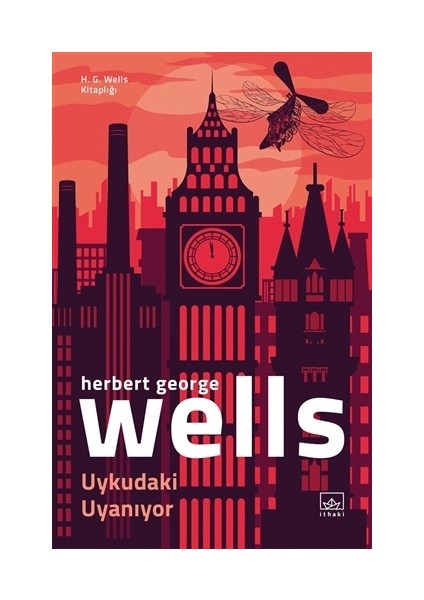 Uykudaki Uyanıyor - Herbert George Wells