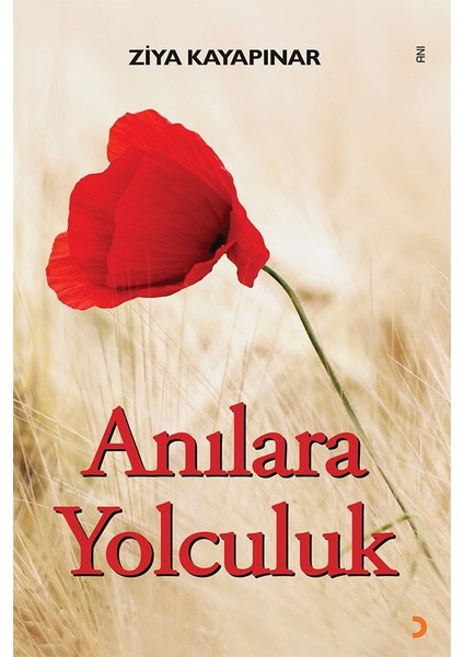 Anılara Yolculuk - Ziya Kayapınar